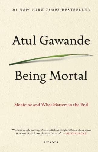 Being Mortal, Atul Gwande